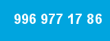 996 977 17 86